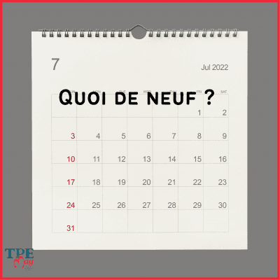 Ce qui change en juillet